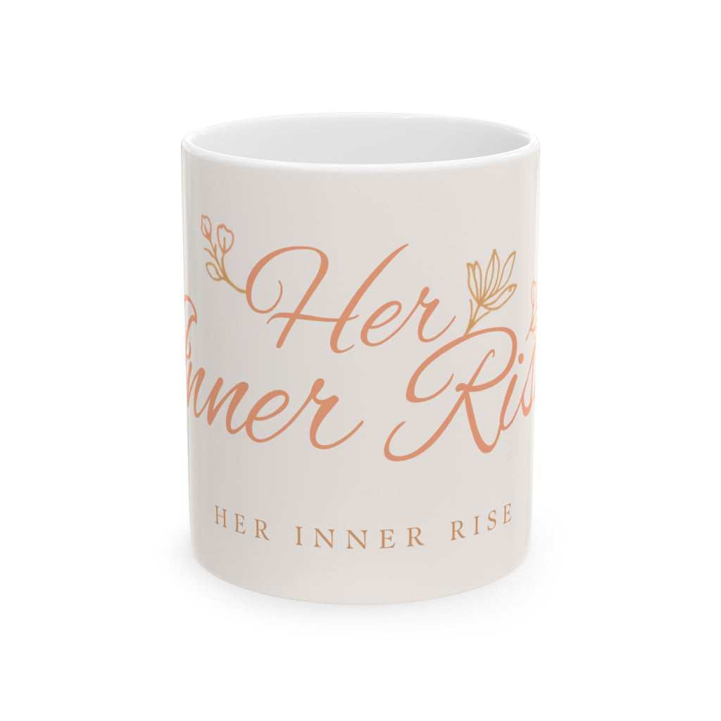 Her Inner Rise Ceramic Mug — Inspirational Feminine Coffee Cup (11oz/15oz)