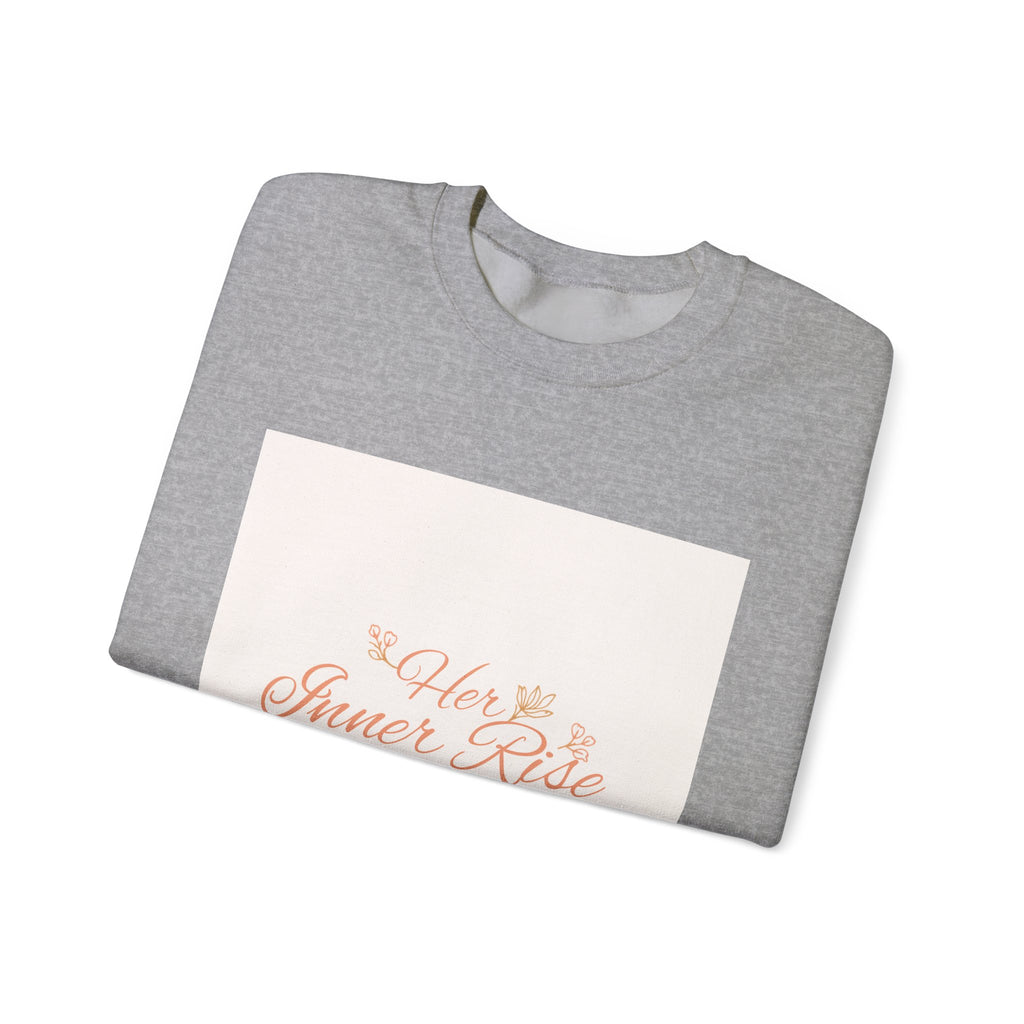 Crewneck Sweatshirt — "Her Inner Rise" Inspiring Floral Script Pullover