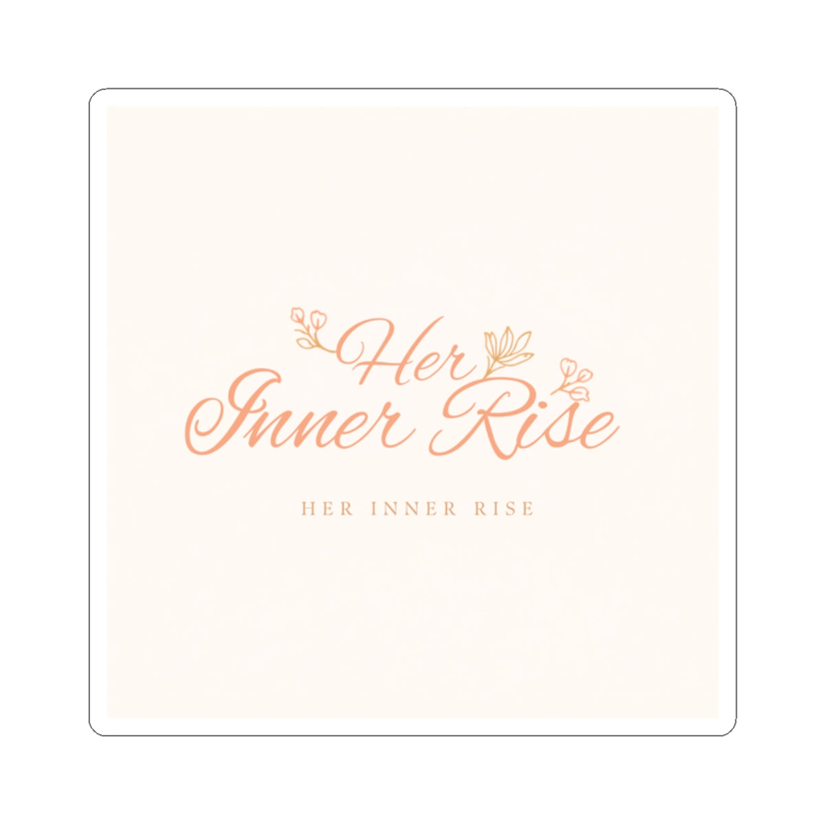 Her Inner Rise Kiss-Cut Sticker — Feminine Floral Laptop Decal