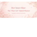 ✨ The “That Girl” Digital Planner — Her Inner Rise ✨ Her Inner Rise