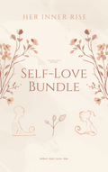 Her Inner Rise Self-Love Bundle Becoming Her
